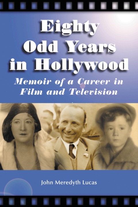 Cover image for book Eighty Odd Years in Hollywood