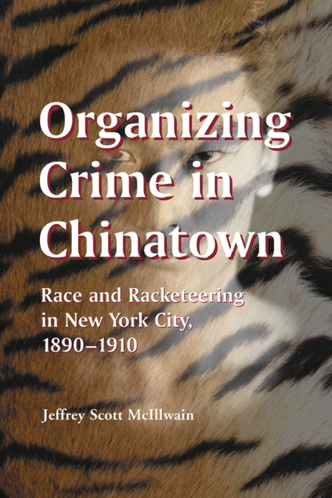 Cover image for book Organizing Crime in Chinatown