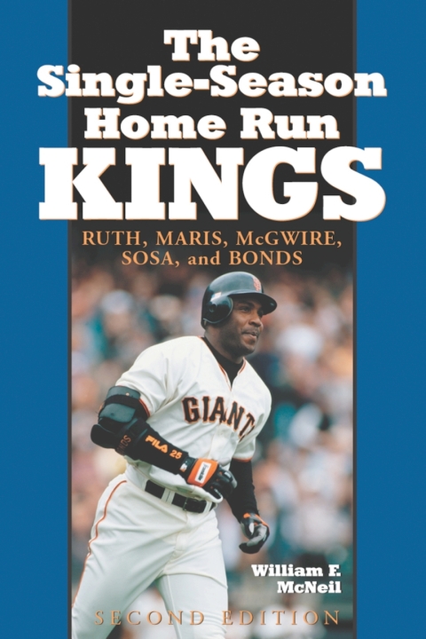 Cover image for book The Single-Season Home Run Kings