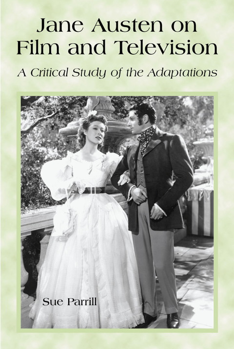 Cover image for book Jane Austen on Film and Television: A Critical Study of the Adaptations