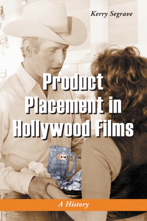 Cover image for book Product Placement in Hollywood Films