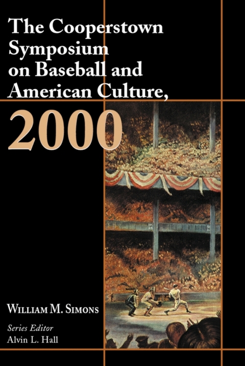 Cover image for book The Cooperstown Symposium on Baseball and American Culture, 2000