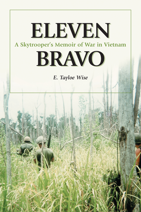 Cover image for book Eleven Bravo: A Skytrooper's Memoir of War in Vietnam