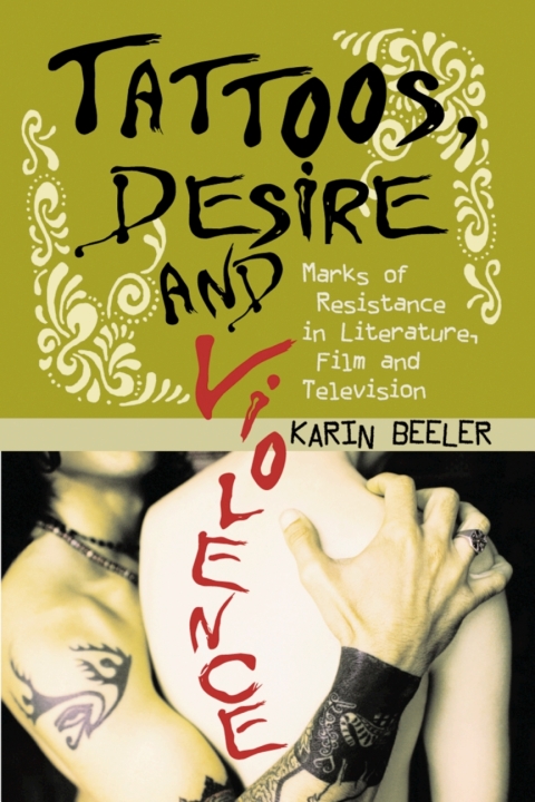 Cover image for book Tattoos, Desire and Violence
