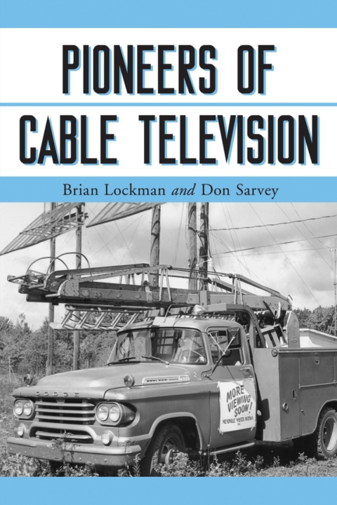 Cover image for book Pioneers of Cable Television