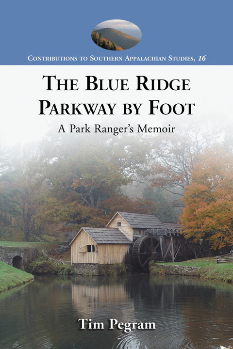 Cover image for book The Blue Ridge Parkway by Foot