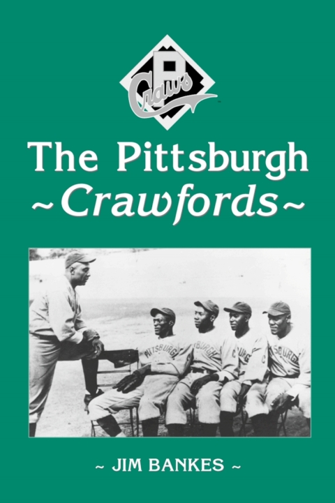Cover image for book The Pittsburgh Crawfords