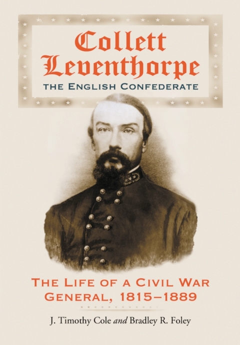 Cover image for book Collett Leventhorpe, the English Confederate