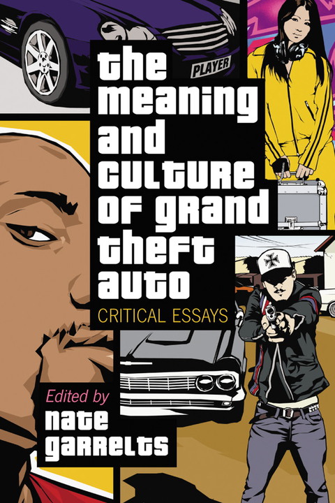 Cover image for book The Meaning and Culture of Grand Theft Auto