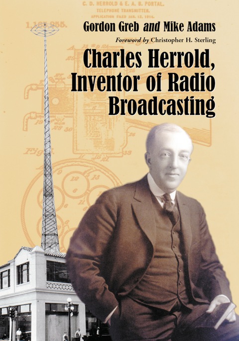Cover image for book Charles Herrold, Inventor of Radio Broadcasting
