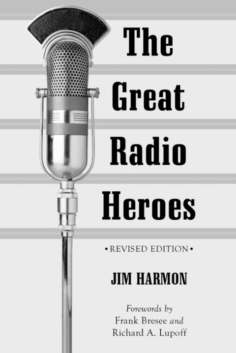 Cover image for book The Great Radio Heroes, rev. ed.