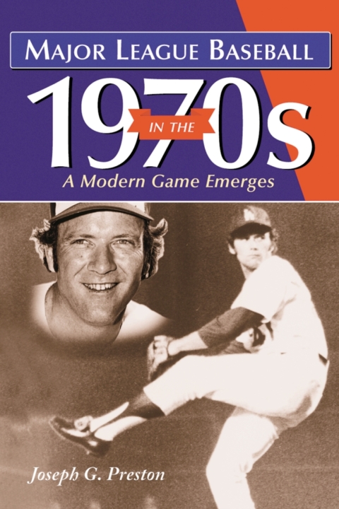 Cover image for book Major League Baseball in the 1970s