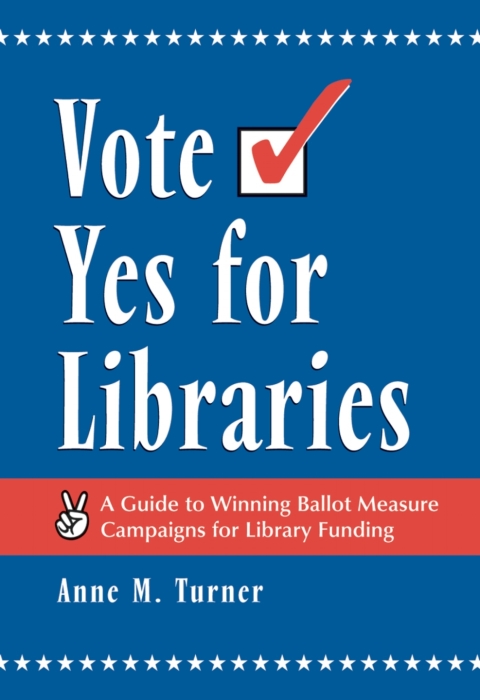 Cover image for book Vote Yes for Libraries
