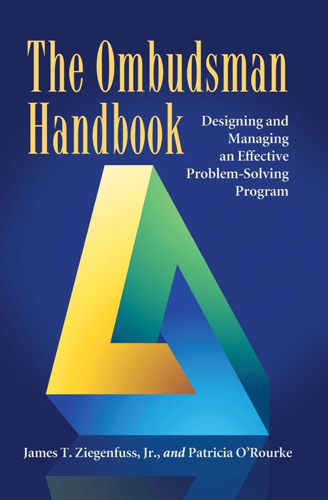 Cover image for book The Ombudsman Handbook: Designing and Managing an Effective Problem-Solving Program
