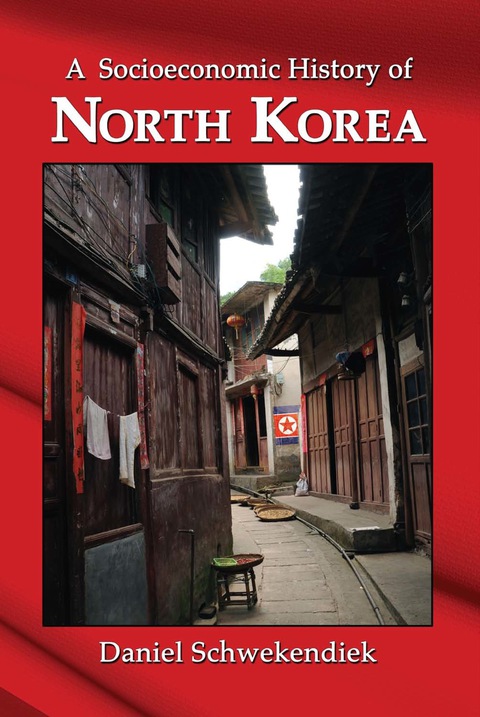 Cover image for book A Socioeconomic History of North Korea