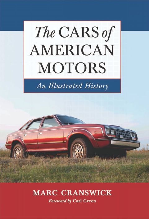 Cover image for book The Cars of American Motors: An Illustrated History