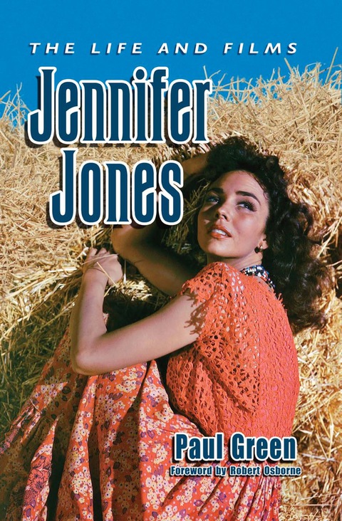 Cover image for book Jennifer Jones: The Life and Films