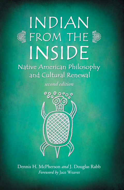 Cover image for book Indian from the Inside: Native American Philosophy and Cultural Renewal, 2d ed.