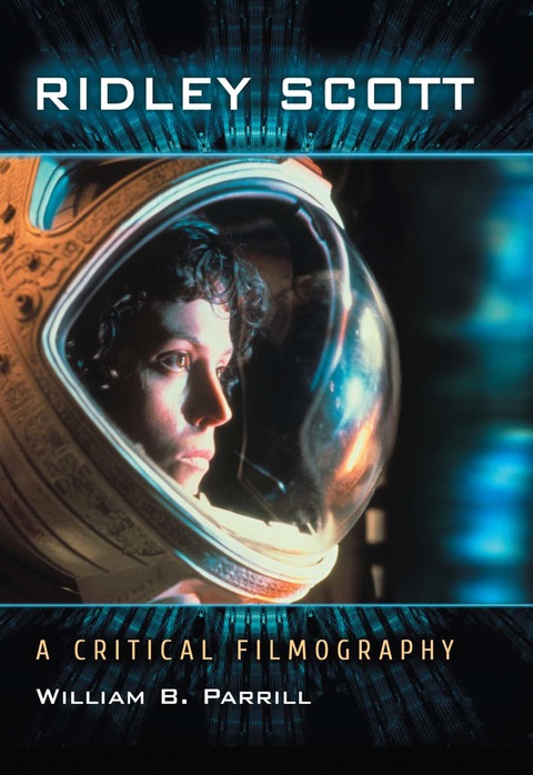 Cover image for book Ridley Scott: A Critical Filmography