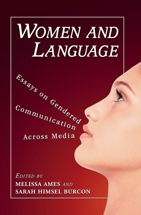 Cover image for book Women and Language: Essays on Gendered Communication Across Media