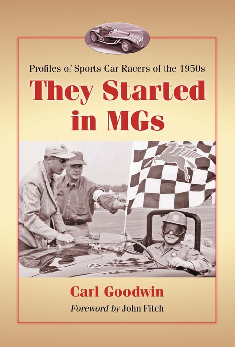 Cover image for book They Started in MGs: Profiles of Sports Car Racers of the 1950s