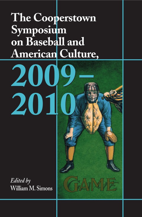 Cover image for book The Cooperstown Symposium on Baseball and American Culture, 2009-2010