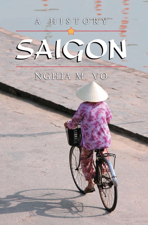 Cover image for book Saigon: A History