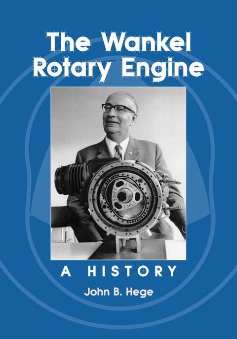 Cover image for book The Wankel Rotary Engine: A History