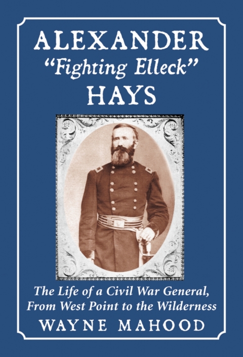 Cover image for book Alexander "Fighting Elleck" Hays