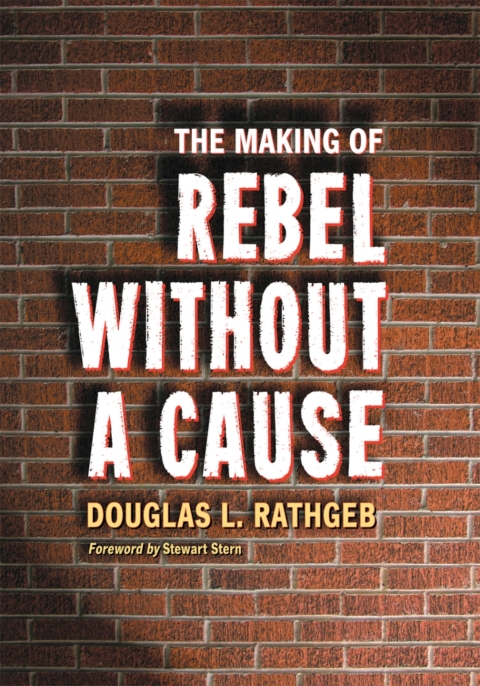 Cover image for book The Making of Rebel Without a Cause