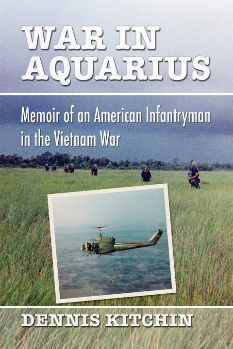 Cover image for book War in Aquarius: Memoir of an American Infantryman in the Vietnam War