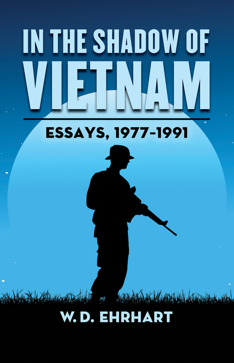 Cover image for book In the Shadow of Vietnam: Essays, 1977-1991