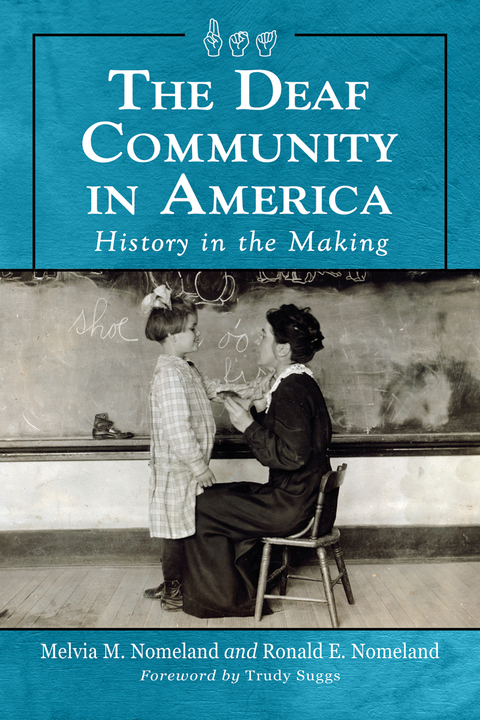 Cover image for book The Deaf Community in America: History in the Making