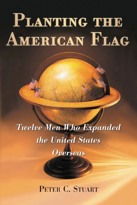 Cover image for book Planting the American Flag
