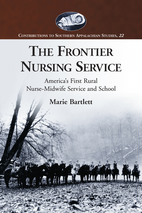 Cover image for book The Frontier Nursing Service