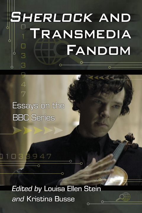 Cover image for book Sherlock and Transmedia Fandom: Essays on the BBC Series