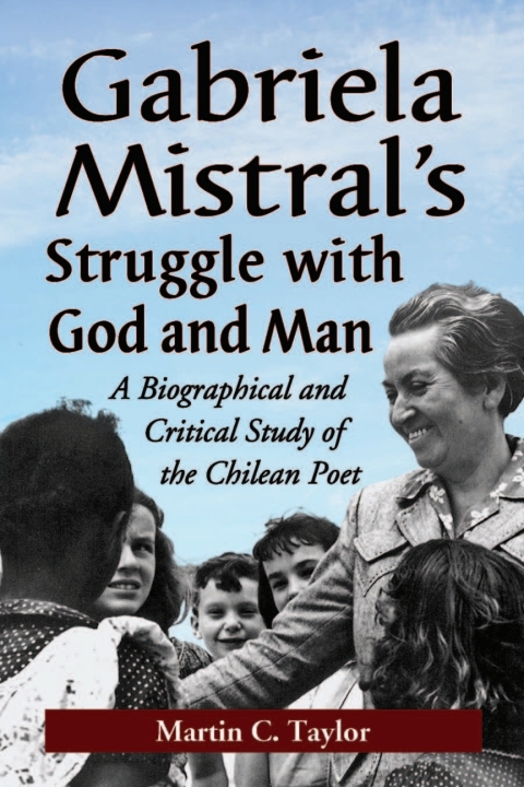 Cover image for book Gabriela Mistral's Struggle with God and Man