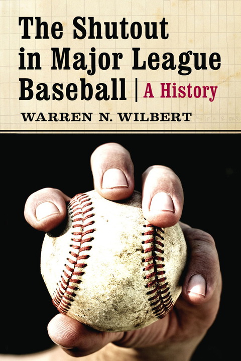Cover image for book The Shutout in Major League Baseball