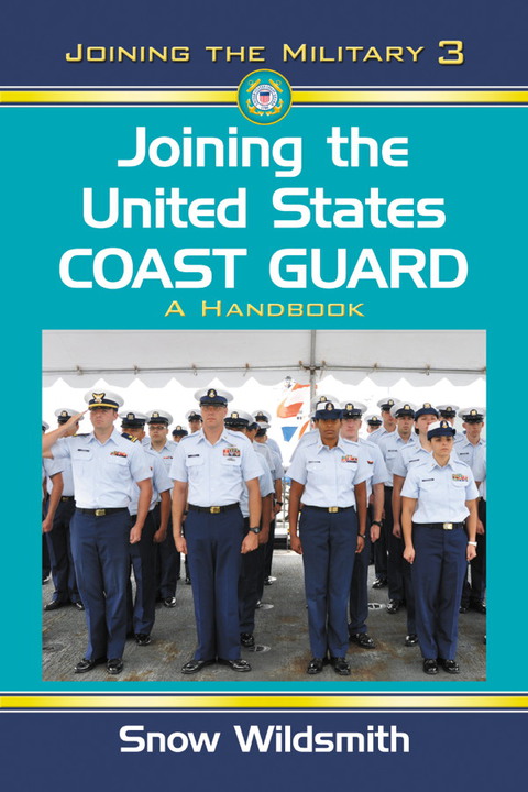Cover image for book Joining the United States Coast Guard: A Handbook
