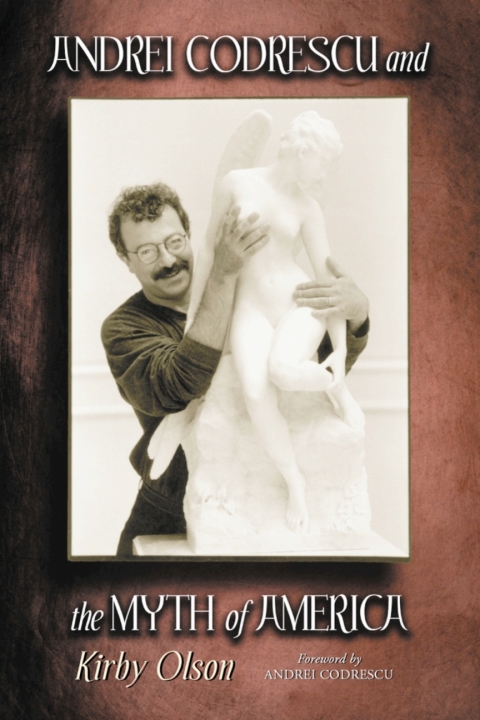 Cover image for book Andrei Codrescu and the Myth of America