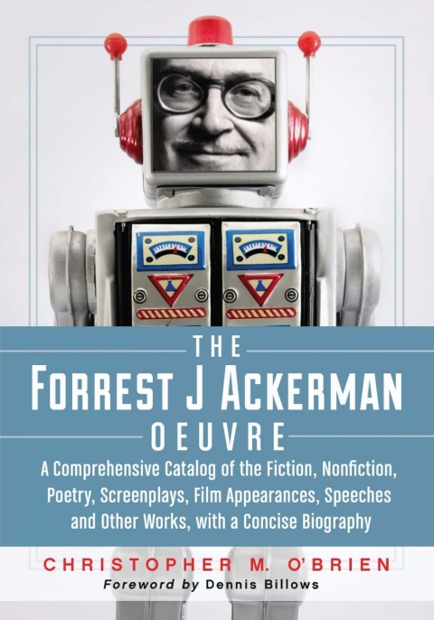 Cover image for book The Forrest J Ackerman Oeuvre