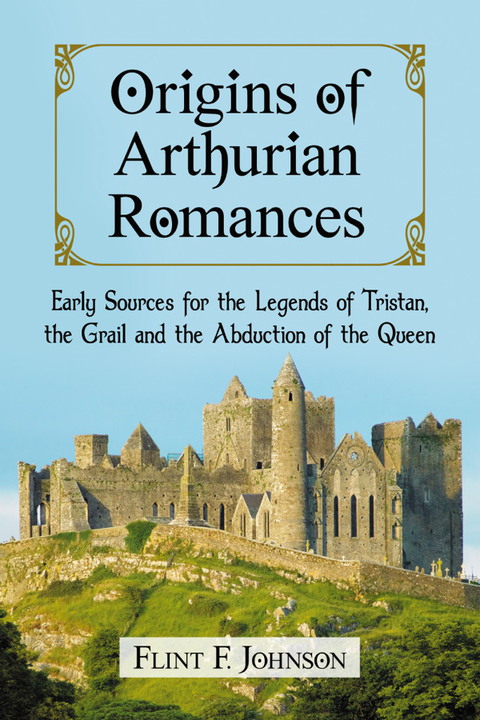 Cover image for book Origins of Arthurian Romances