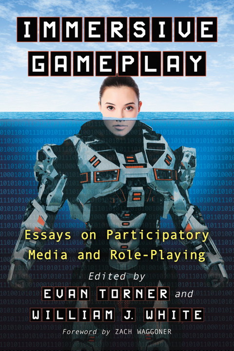 Cover image for book Immersive Gameplay: Essays on Participatory Media and Role-Playing