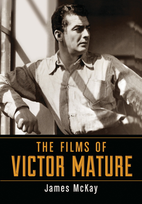 Cover image for book The Films of Victor Mature