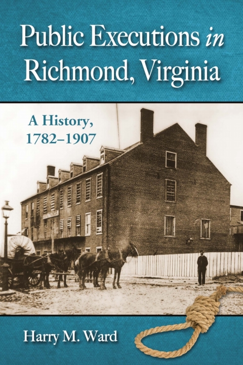 Cover image for book Public Executions in Richmond, Virginia