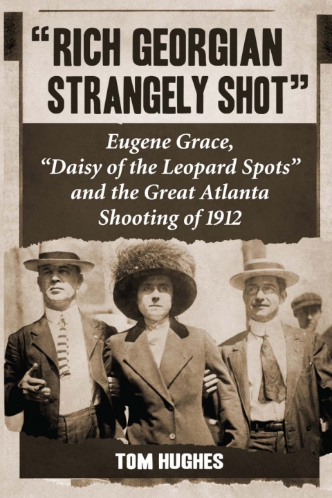 Cover image for book "Rich Georgian Strangely Shot"