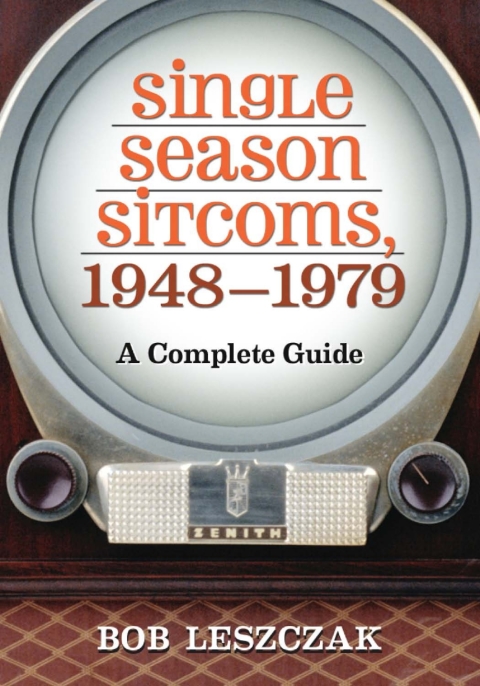 Cover image for book Single Season Sitcoms, 1948-1979