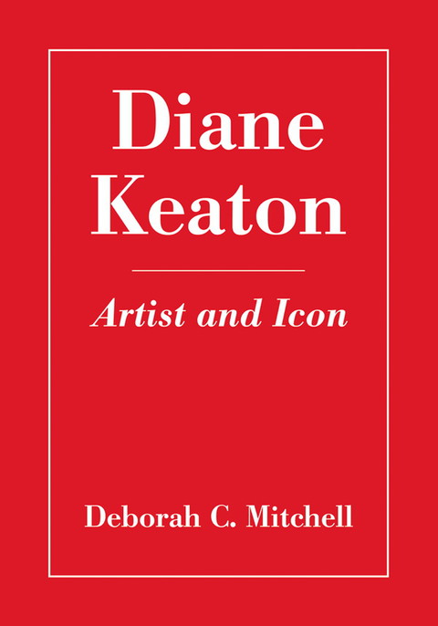 Cover image for book Diane Keaton: Artist and Icon