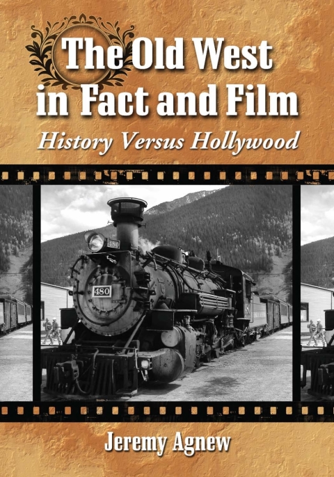 Cover image for book The Old West in Fact and Film