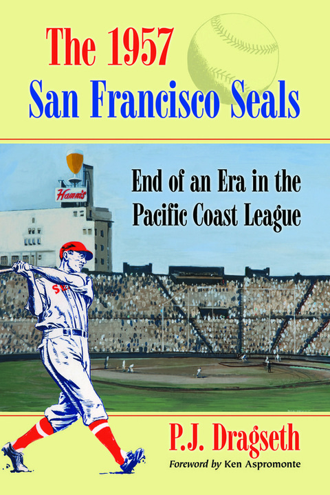Cover image for book The 1957 San Francisco Seals